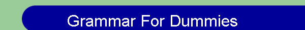 Grammar For Dummies